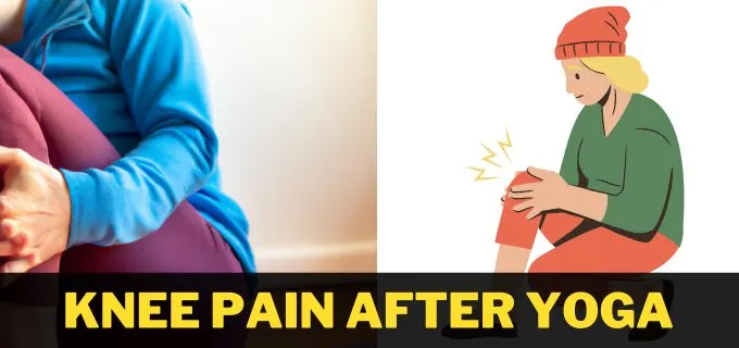 Knee Pain After Yoga