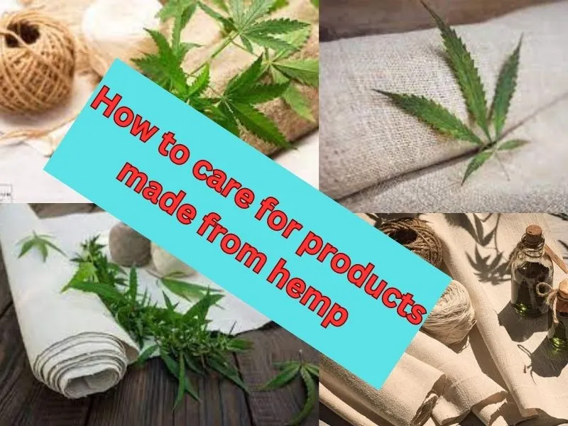 How-to-care-for-products-made-from-hemp