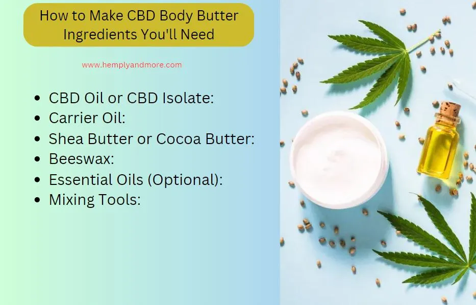How to Make CBD Body Butter Ingredients You'll Need